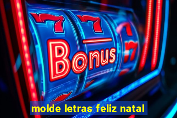 molde letras feliz natal